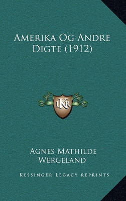 Book cover for Amerika Og Andre Digte (1912)