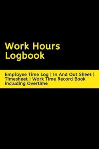 Cover of Work Hours Logbook