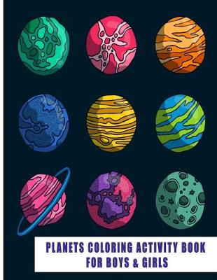 Book cover for Planets Coloring Activity Book For Boys & Girls