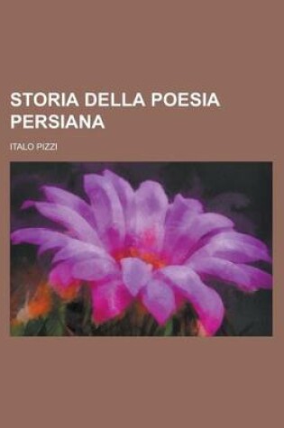 Cover of Storia Della Poesia Persiana