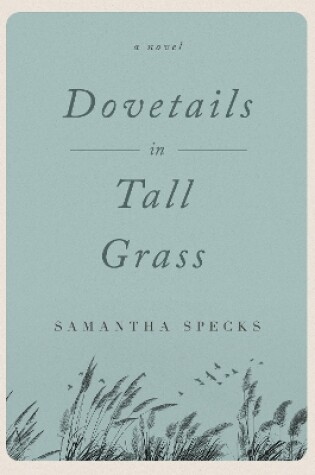 Cover of Dovetails in Tall Grass