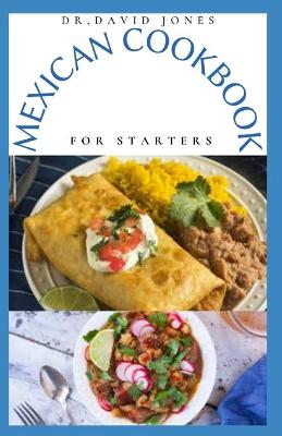 Book cover for Mexican Cookbook for Starters