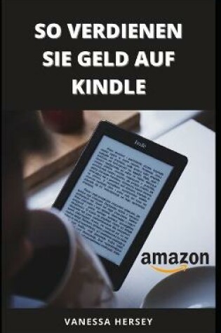 Cover of So Verdienen Sie Geld Auf Kindle