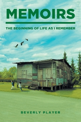 Book cover for Memoirs -The Beginning of Life as I Remember