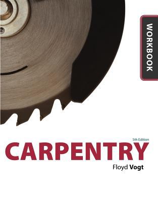 Book cover for Workbook for Vogt's Carpentry, 5th