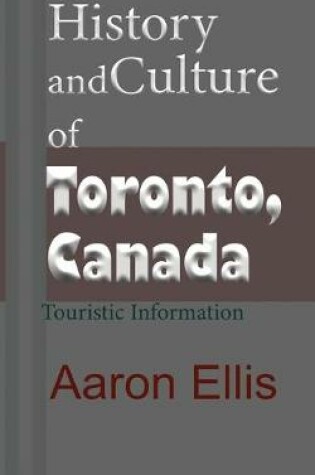 Cover of History and Culture of Toronto, Canada