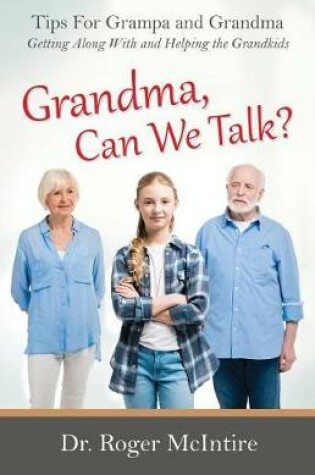 Cover of Grandma, Can We Talk?