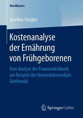 Cover of Kostenanalyse Der Ernahrung Von Fruhgeborenen