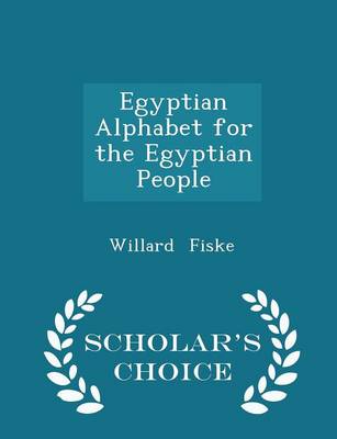 Book cover for Egyptian Alphabet for the Egyptian People - Scholar's Choice Edition