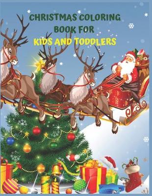 Book cover for Christmas Coloring Book For Kids And Toddlers
