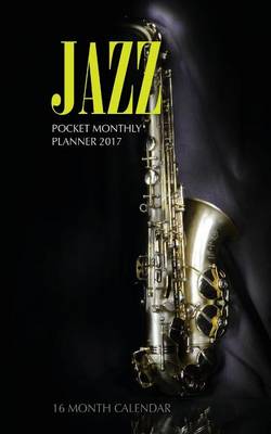 Book cover for Jazz Pocket Monthly Planner 2017