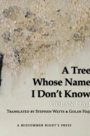 Cover of A Tree Whose Name I Don't Know