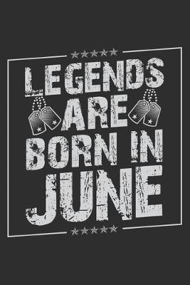 Book cover for Legends Are Born In June