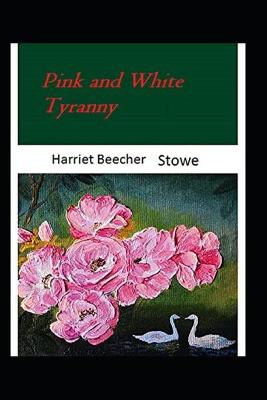 Book cover for Pink and White Tyranny illustrated edition