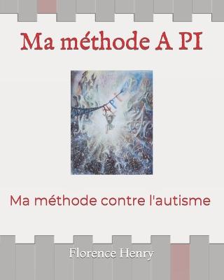 Cover of Ma m�thode A PI