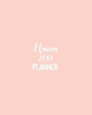 Book cover for Elaina 2019 Planner