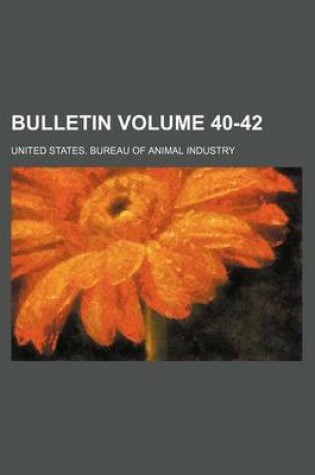 Cover of Bulletin Volume 40-42