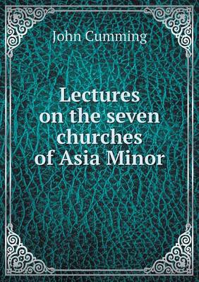 Book cover for Lectures on the seven churches of Asia Minor