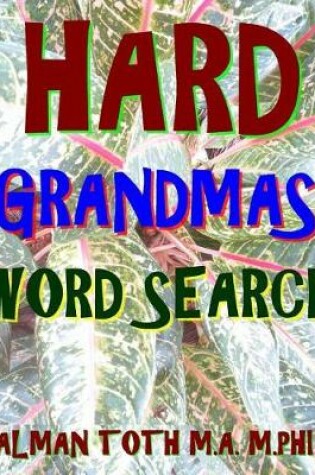 Cover of Hard Grandmas' Word Search