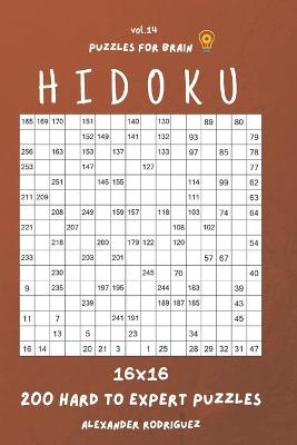 Book cover for Puzzles for Brain - Hidoku 200 Hard to Expert Puzzles 16x16 vol.14