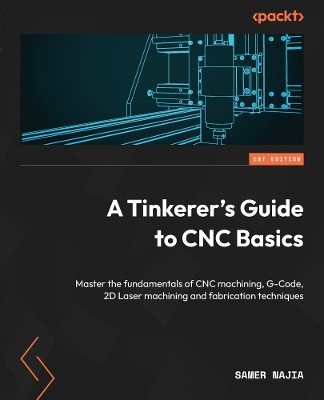 Book cover for A Tinkerer's Guide to CNC Basics