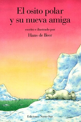 Cover of El Osito Polar y Su Nueva Amiga