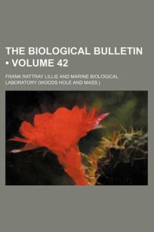 Cover of The Biological Bulletin (Volume 42)