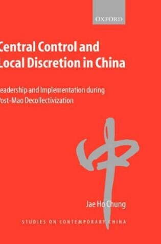 Cover of Central Control and Local Discretion in China