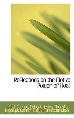 Book cover for Reflections on the Motive Power of Heat