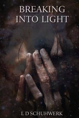 Book cover for Breaking Into Light