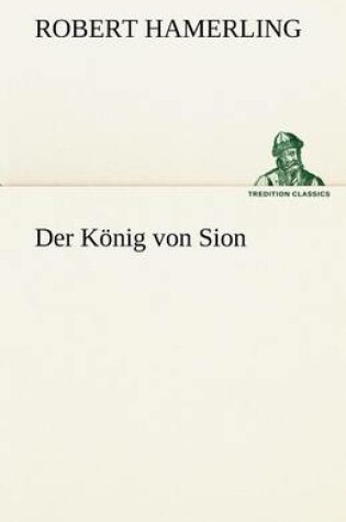 Cover of Der Konig Von Sion