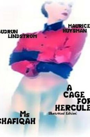 Cover of A Cage for Hercules- Ms Shafiqah