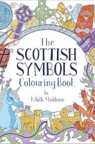 Cover of The Scottish Symbols Colouring Book