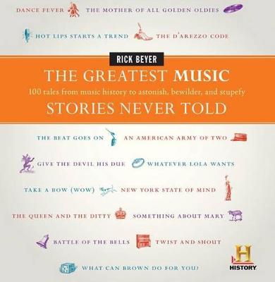 Cover of The Greatest Music Stories Never Told