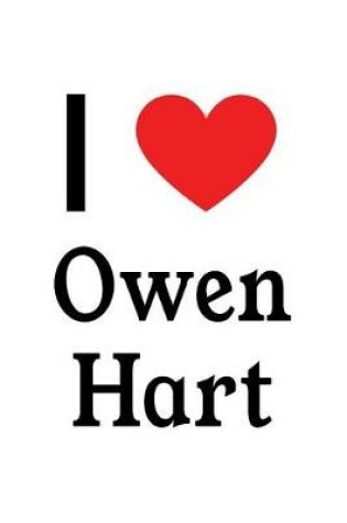 Cover of I Love Owen Hart