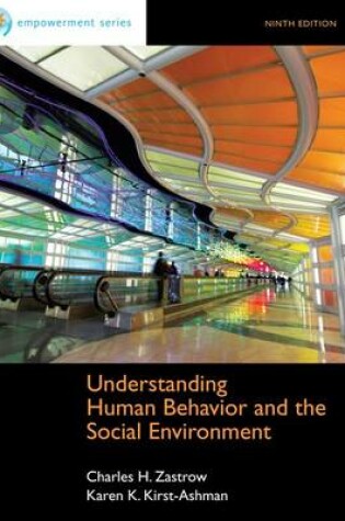 Cover of Cengage Advantage Books: Understanding Human Behavior and the Social Environment