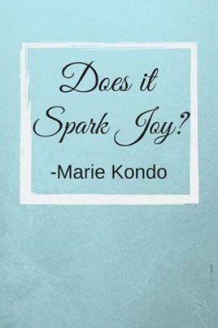 Cover of Does it spark joy?