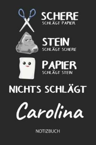 Cover of Nichts schlagt - Carolina - Notizbuch