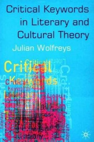 Cover of Critical Keywords in Literary and Cultural Theory