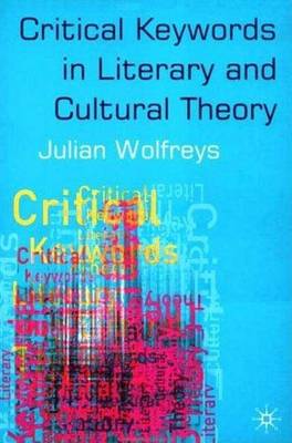 Book cover for Critical Keywords in Literary and Cultural Theory
