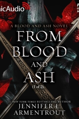 Cover of From Blood and Ash (1 of 2) [Dramatized Adaptation]