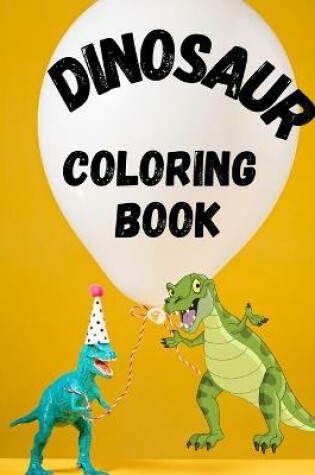 Cover of Dinosaur Coloring Book