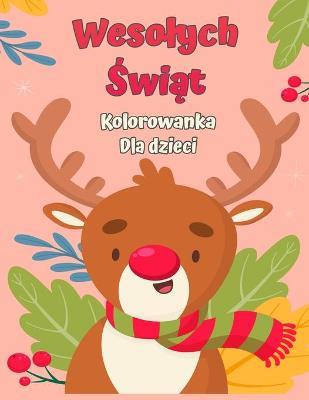 Book cover for Kolorowanka Wesolych Świąt dla dzieci 4-8