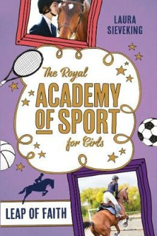 Cover of The Royal Academy of Sport for Girls 2: Leap of Faith