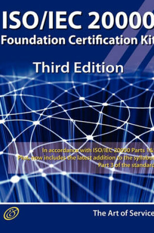 Cover of ISO/Iec 20000 Foundation Complete Certification Kit - Study Guide Book and Online Course - Third Edition