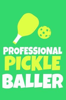 Book cover for Professional Pickle Baller