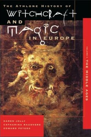 Cover of Athlone History of Witchcraft and Magic in Europe