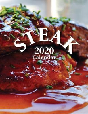 Book cover for Steak 2020 Calendar