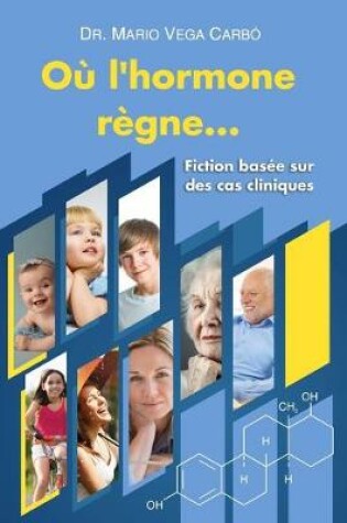 Cover of Ou l'hormone regne ...