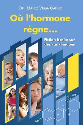 Book cover for Ou l'hormone regne ...